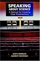 Speaking about Science: A Manual for Creating Clear Presentations