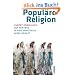 Popul�re Religion: Auf dem Weg in eine spirituelle Gesellschaft