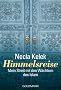 Himmelsreise: Mein Streit mit den W�chtern des Islam