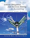 Ethical Obligations and Decision-Making in Accounting: Text and Cases