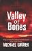 Valley of Bones