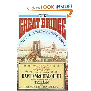 The Great Bridge - David McCullough 