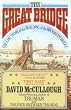 The Great Bridge: The Epic Story of the Building of the Brooklyn Bridge