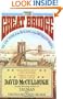 The Great Bridge: The Epic Story of the Building of the Brooklyn Bridge