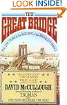 Great Bridge: The Epic Story of the B...