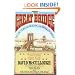 The Great Bridge: The Epic Story of the Building of the Brooklyn Bridge