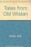 Tales from Old Wistan