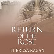 Return of the Rose | [Theresa Ragan]