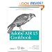 Adobe AIR 1.5 Cookbook: Solutions and Examples for Rich Internet Application Developers