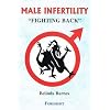 Male Infertility: Fighting Back