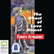 The Ghost of Love Street | [Venero Armanno]