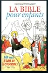 BIBLE POUR ENFANTS (LA) T.02 : NOUVEA...