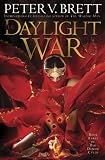 The Daylight War: Book Three of The Demon Cycle