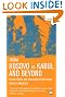 From Kosovo to Kabul and Beyond: Human Rights and International Intervention