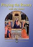 Praying the rosary with the saints