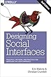 Designing Social Interfaces: Principles, Patterns, and Practices for Improving the User Experience