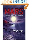 Mars - A Warmer, Wetter Planet (Springer Praxis Books / Space Exploration)