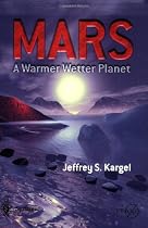 Mars - A Warmer, Wetter Planet