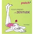 Patch pour garder sa z�nitude