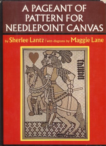 A Pageant of Pattern for Needlepoint Canvas