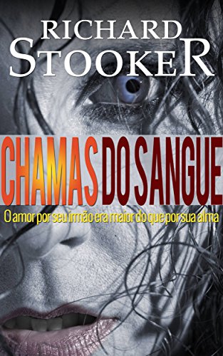 Chamas Do Sangue (Portuguese Edition)