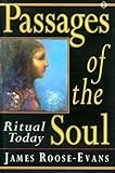 Passages of the soul : ritual today
