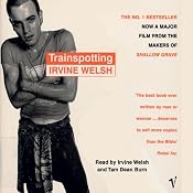 Trainspotting | [Irvine Welsh]