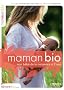 Maman Bio. Mon B�b� de la Naissance � 2 Ans