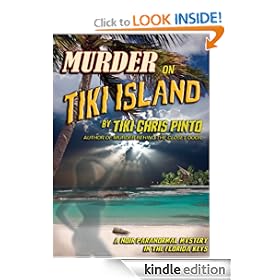 Murder on Tiki Island: A Noir Paranormal Mystery In The Florida Keys