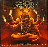 Karma. Bloody. Karma by Cattle Decapitation