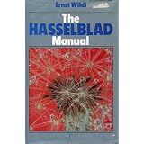 Hasselblad Manual: A Comprehensive Guide to the System
