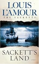 Sackett's Land: A Novel