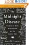 The Midnight Disease: The Drive to Write, Writer's Block, and the Creative Brain