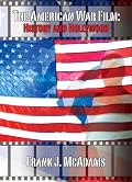 The American War Film: History and Hollywood