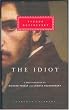 The Idiot (Everyman's Library classics)