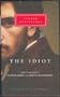The Idiot (Everyman's Library)