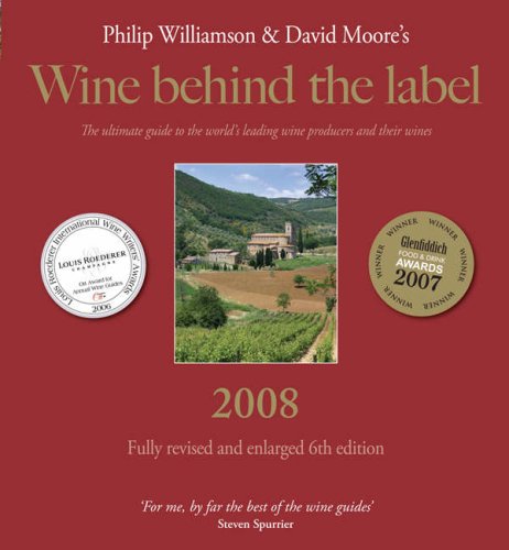 City Travel Guides Discounted   : Wine Behind the Label 2008: The Ultimate Guide to the Worlds Leading Wine Providers and Their Wine