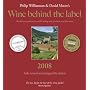 Wine Behind the Label 2008: The Ultimate Guide to the Worlds Leading Wine Providers and Their Wine