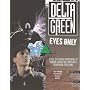 Delta Green: Eyes Only