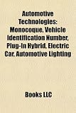 Automotive Technologies: Monocoque, Vehicle Identification Number, Plug-In Hybrid, Electric Car, Automotive Lighting