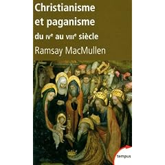 Christianisme et paganisme du IVe au VIIIe si�cle