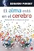 El alma esta en el cerebro / The Soul is in the Brain