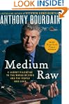 Medium Raw: A Bloody Valentine to the...