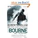 Das Bourne Attentat: Roman (und Eric Van Lustbader)