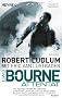 Das Bourne Attentat: Roman (und Eric Van Lustbader)