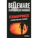 Kidnappings - 25 rendez-vous avec l'angoissepar Pierre Bellemare