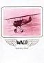 "Ask Any Pilot" - The authentic history of Waco airplanes and the biographies of the founders, Clayton J. Brukner and Elwood J. "Sam" Junkin
