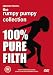 100% Pure Filth