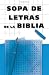 Sopa de Letras de la Biblia: Bible Word Search (Spanish Edition) Sopa de Letras de la Biblia: Bible Word Search (Spanish Edition)