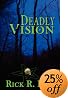 Deadly Vision
